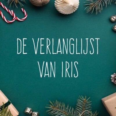 Feestdagen 2022: het verlanglijstje van Iris