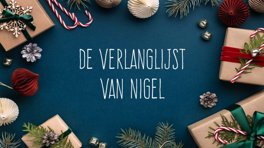 Feestdagen 2022: het verlanglijstje van Nigel